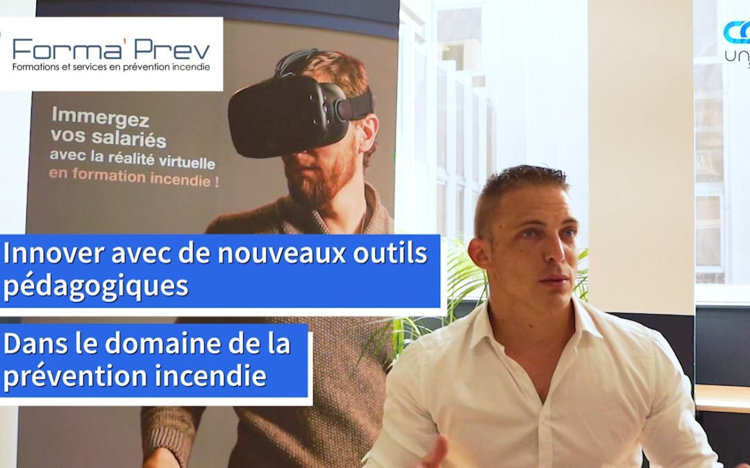 Retour d'expérience - utilisation de la réalité virtuelle en formation - Sécurité incendie - Forma'Prev
