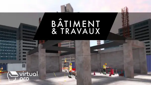 Virtual Pro-Batiment Travaux BTP réalité virtuelle Virtual Pro-Batiment Travaux BTP réalité virtuelle